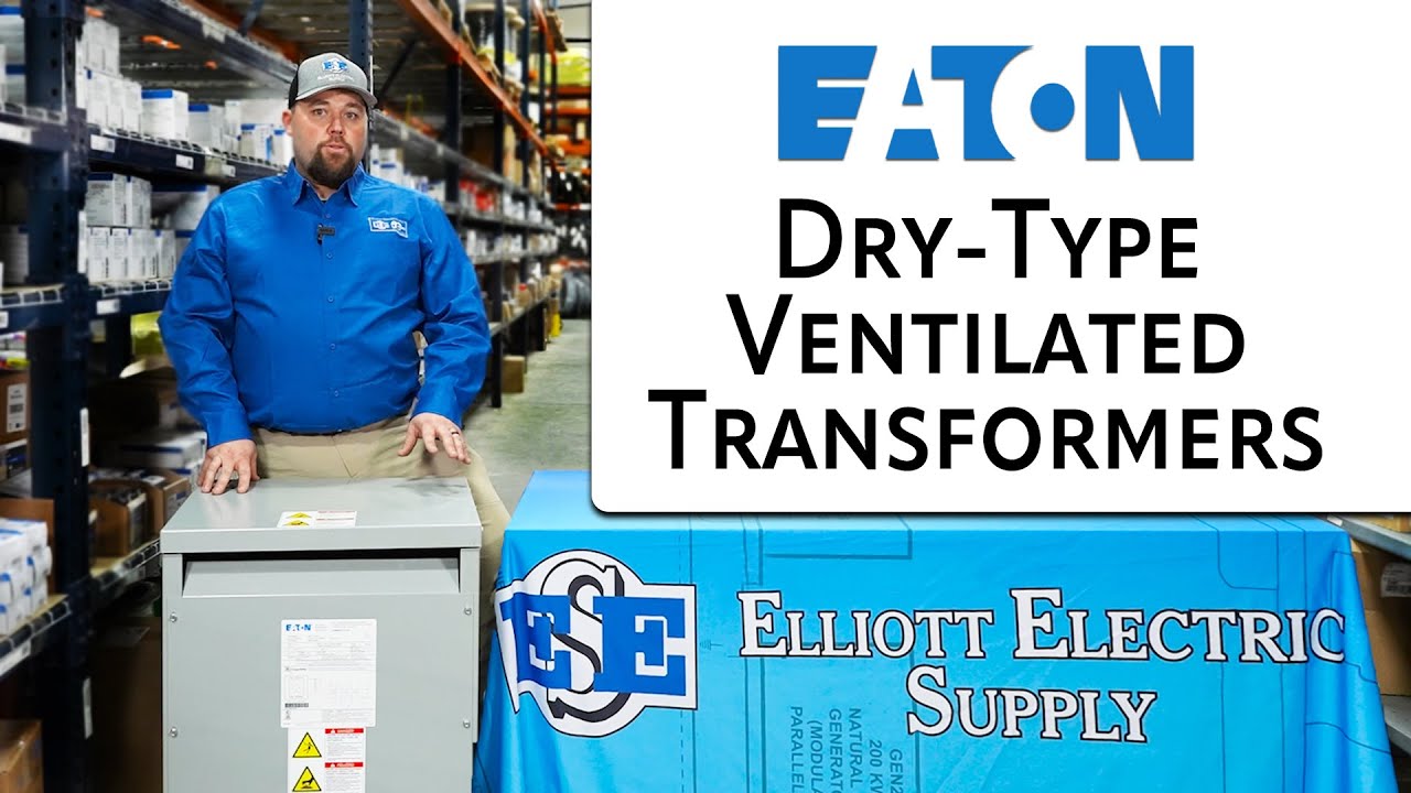 EATON Dry-Type Ventilated Transformers | Elliott Electric Supply
