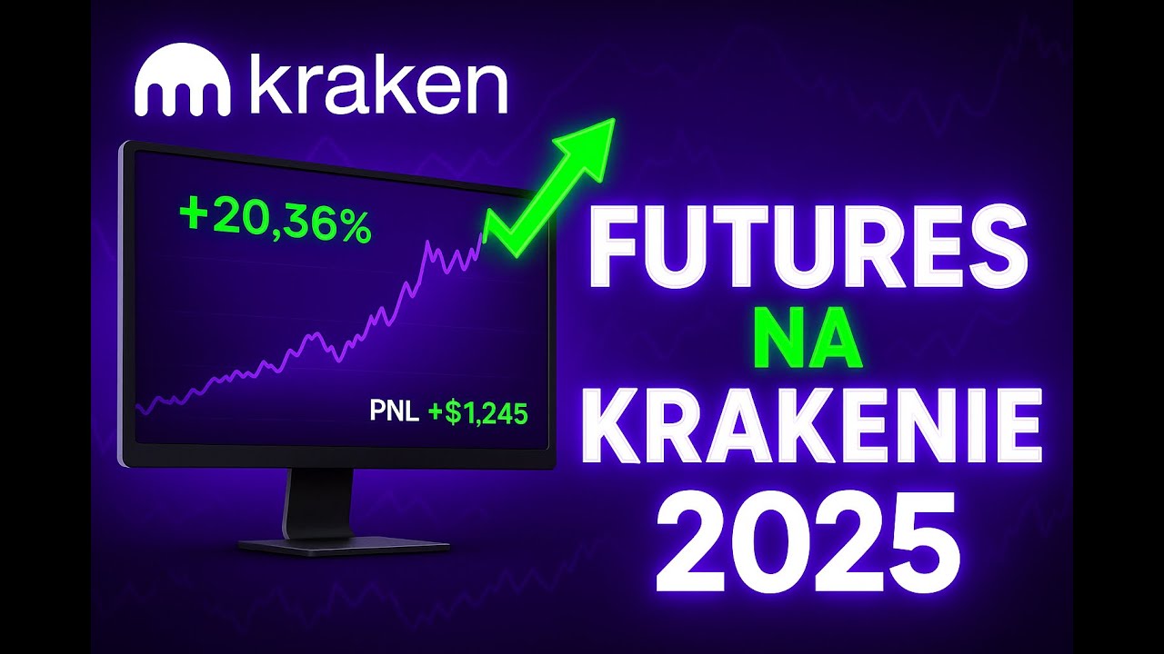 Jak zarabiać na kontraktach futures w 2025? Pełny przewodnik KRAKEN