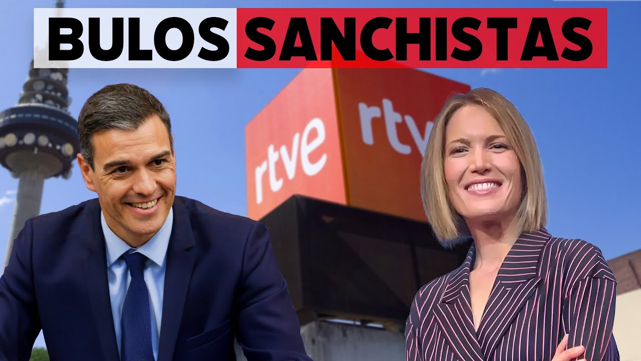 Bulos sanchistas en la televisión pública