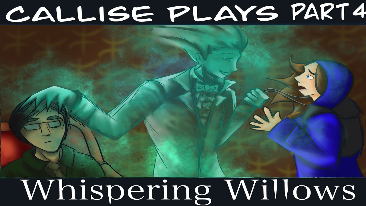 Callise Play's - Mostly Blind - Whispering Willows - Part 4
