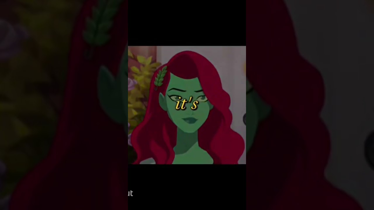Poison ivy edit!! By me :33 