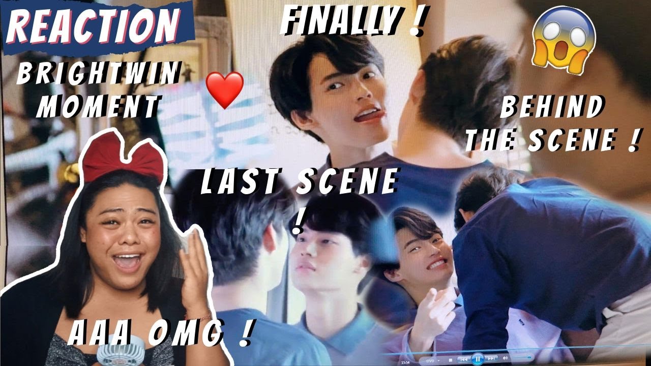 BRIGHTWIN MOMENT LAST SCENE REACTION !! | Behind The Scene Still 2Gether | (OMG ! I'M DONE !!)