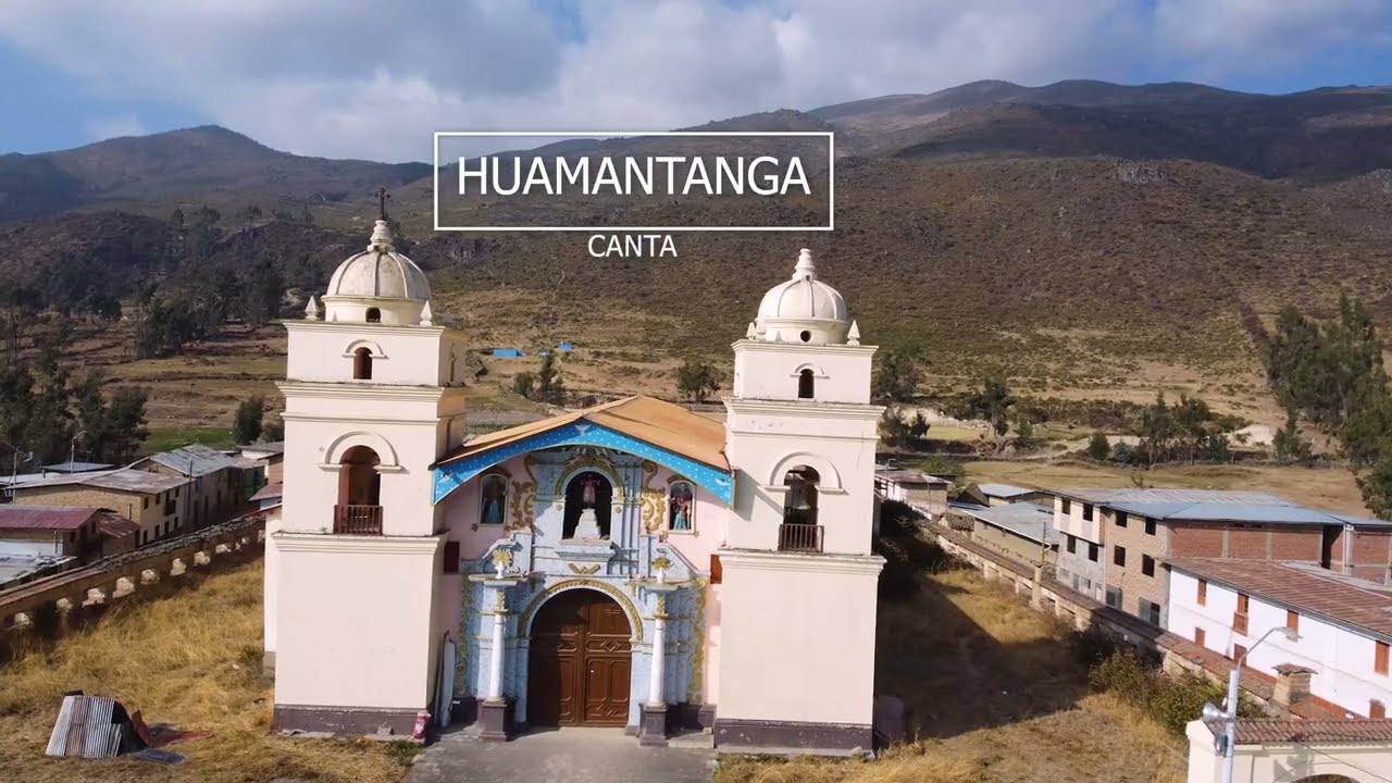 CONOCIENDO HUAMANTANGA - CANTA 2022