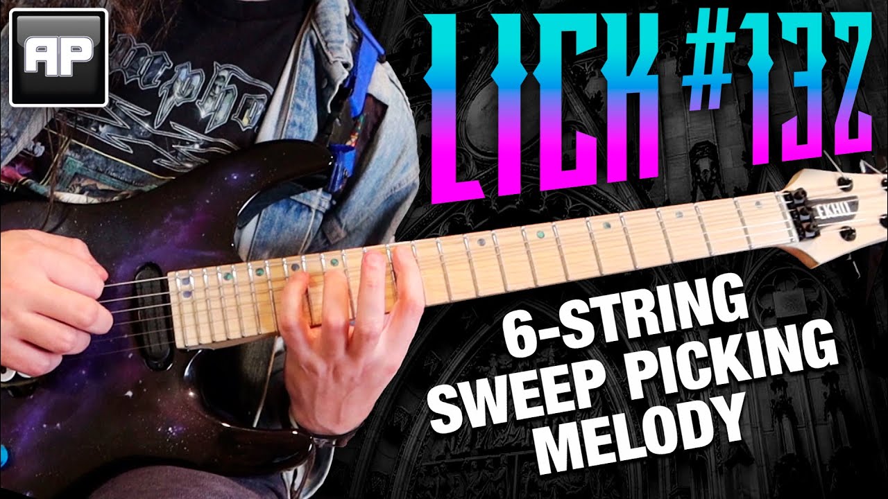 Lick #132 - 6-String Sweep Picking Melody