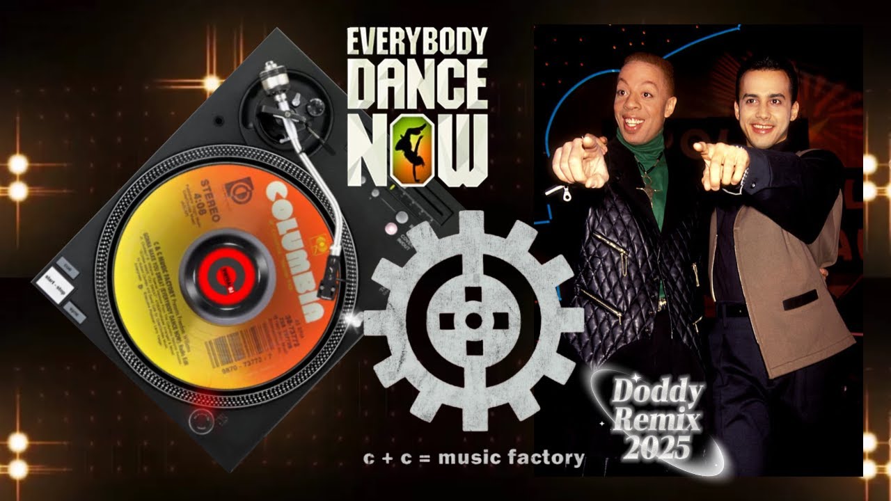 C & C Music Factory - Everybody Dance Now (Doddy Remix 2025)