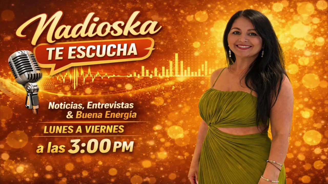 Nadioska Te Escucha