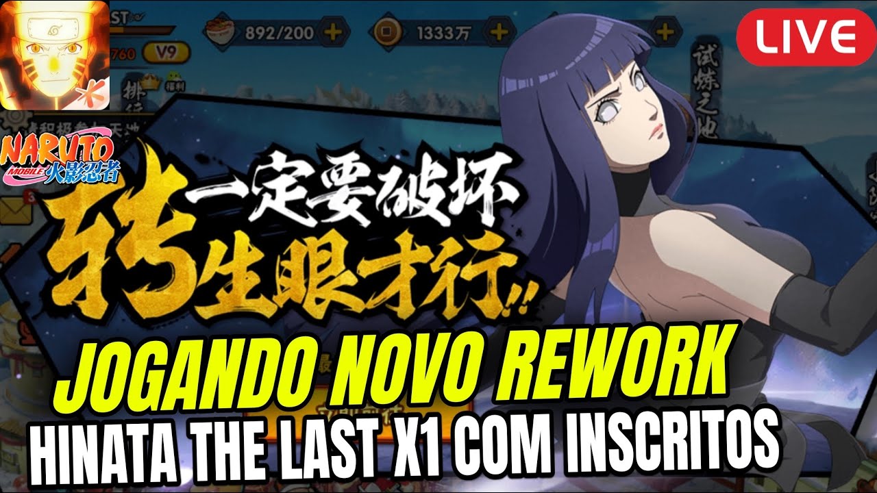 EITA JÁ?JOGANDO NOVO REWORK HINATA THE LAST  X1 COM INSCRITOS- NARUTO MOBILE