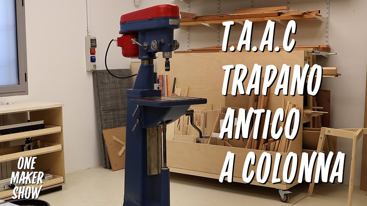 Ep. 39 Restauro Trapano a Colonna - One Maker Show