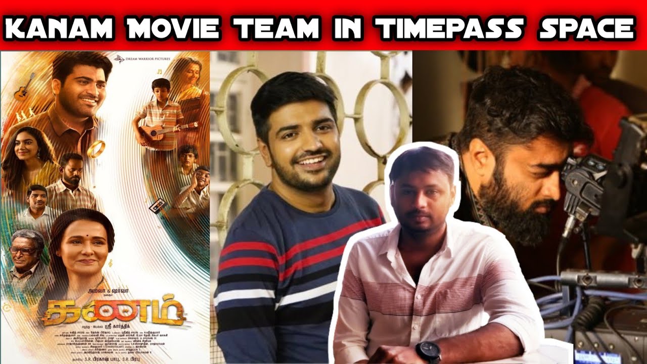 kanam movie Team space | kanam success meet in timepass space | Twitter Space Tamil