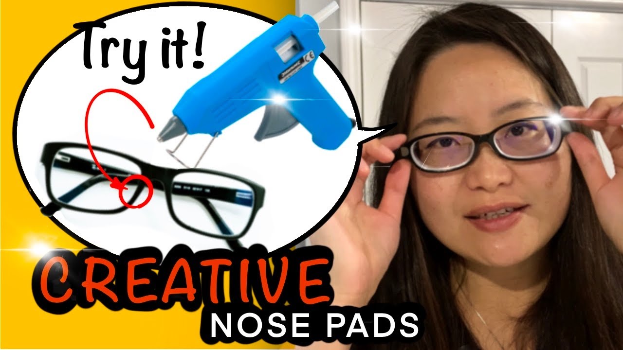 CREATIVE HACKS | DIY CUSTOM NOSE PADS FOR GLASSES FOR FREE | WATCH THIS IF YOU WEAR GLASSES