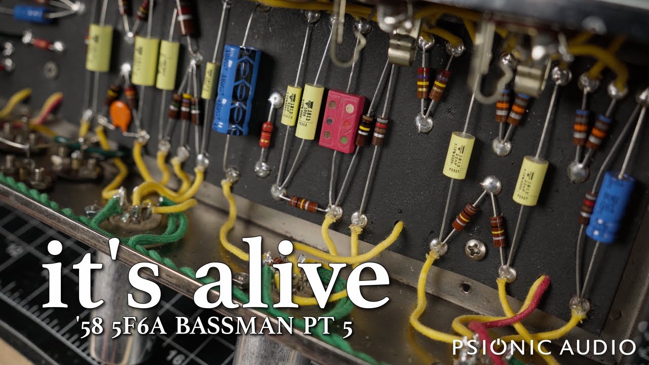 It's Alive | '58 Fender 5F6A Bassman Pt 5