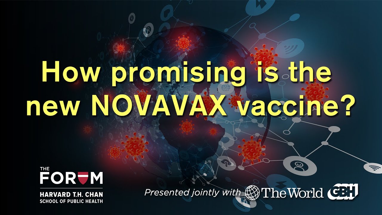 Michael Mina: How promising is the new NOVAVAX vaccine?