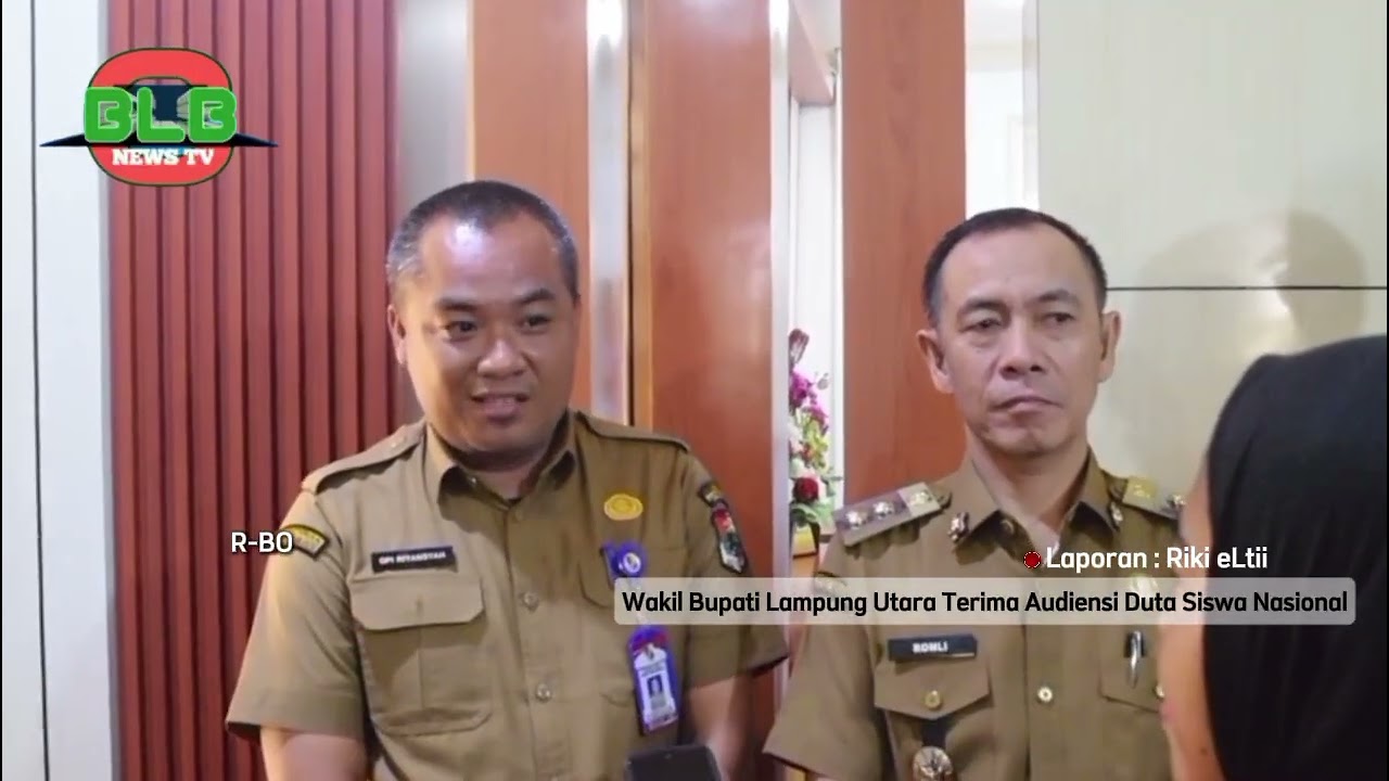 Wakil Bupati Lampung Utara Terima Audiensi Duta Siswa Nasional | BLB News TV