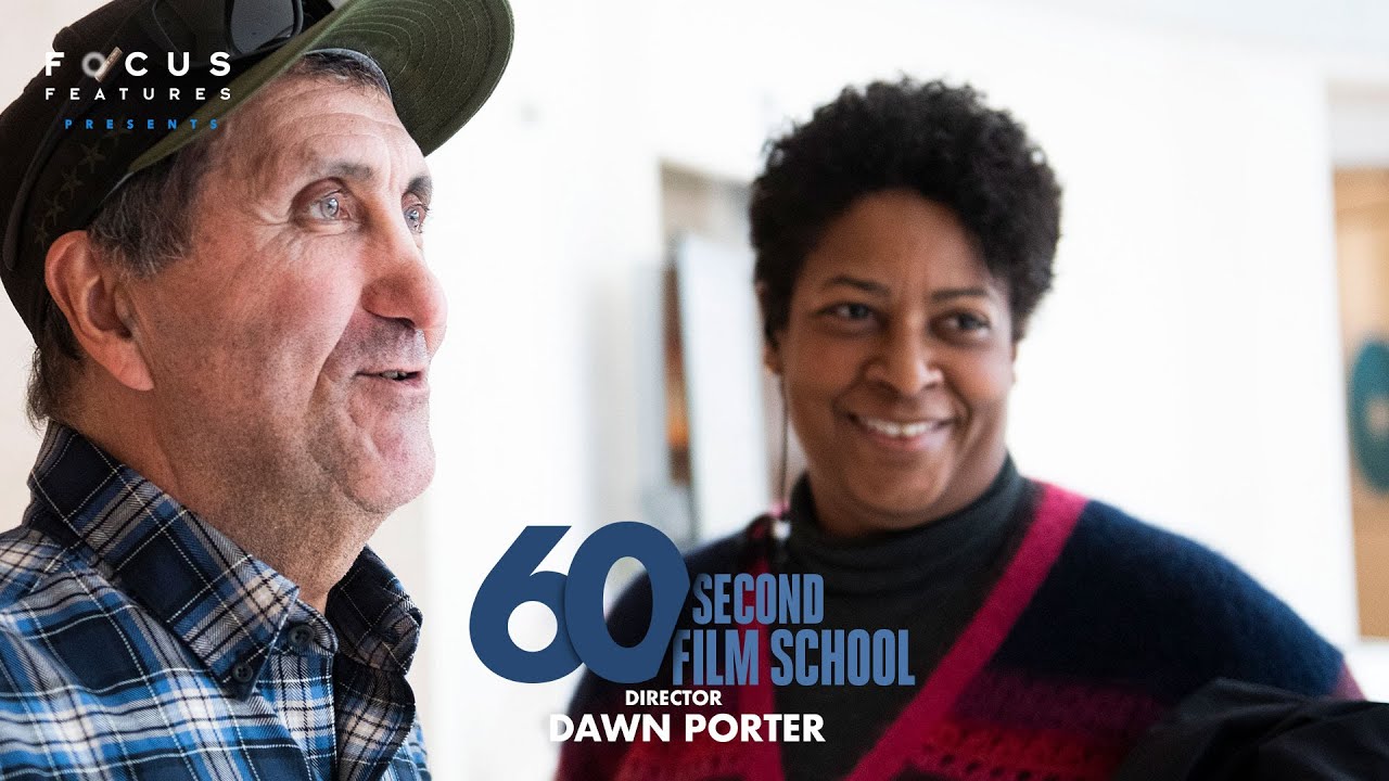 60 Second Film School | Dawn Porter | Episode 4
