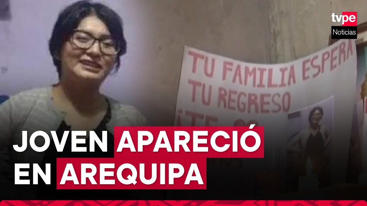 Joven de 24 años, reportada como desaparecida en VMT, apareció en Arequipa