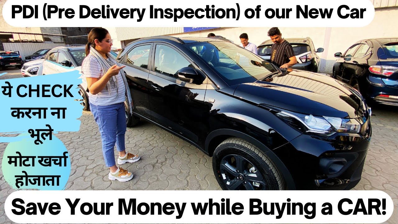 TATA NEXON DARK EDITION ki PDI mein hua Panga | Why Pre-Delivery Inspection is Important! Must Watch