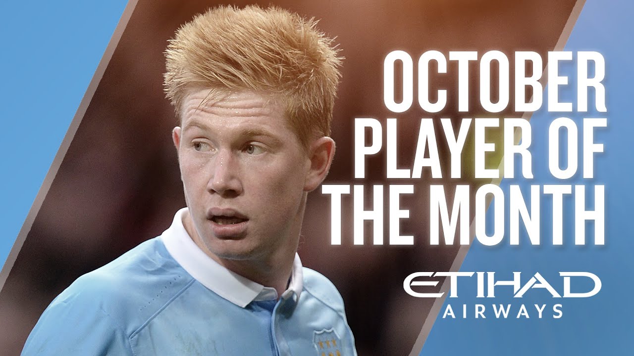 KEVIN DE BRUYNE | Etihad Player of the Month - October
