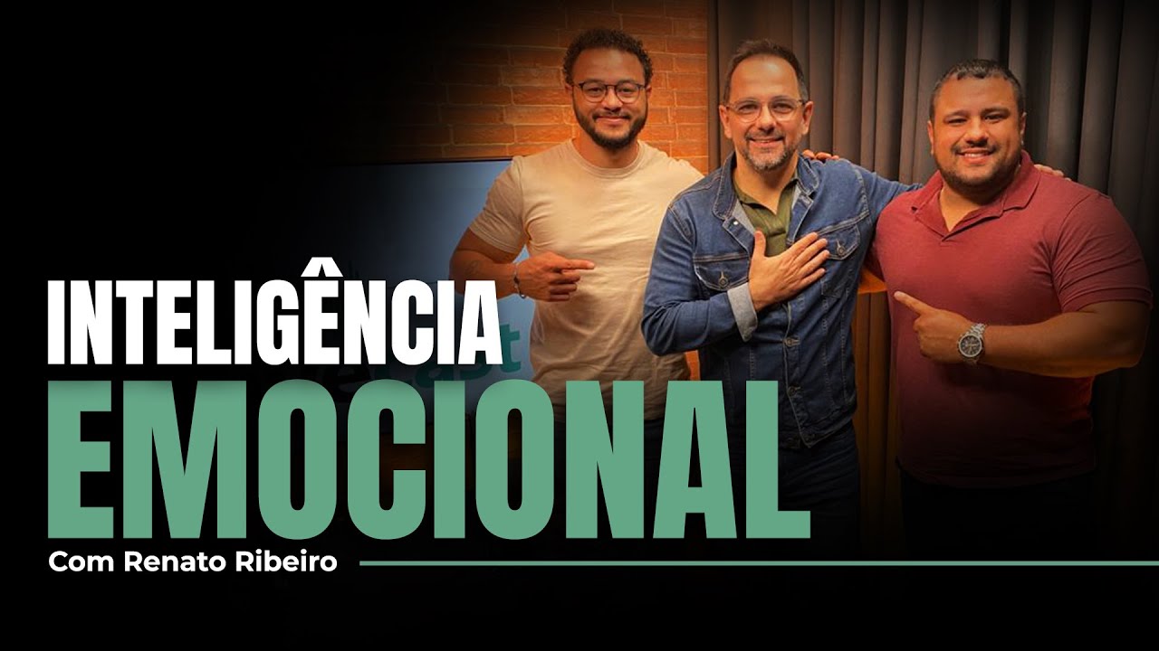 #023 Motivecast I Intelig&ecirc;ncia Emocional - Renato Ribeiro