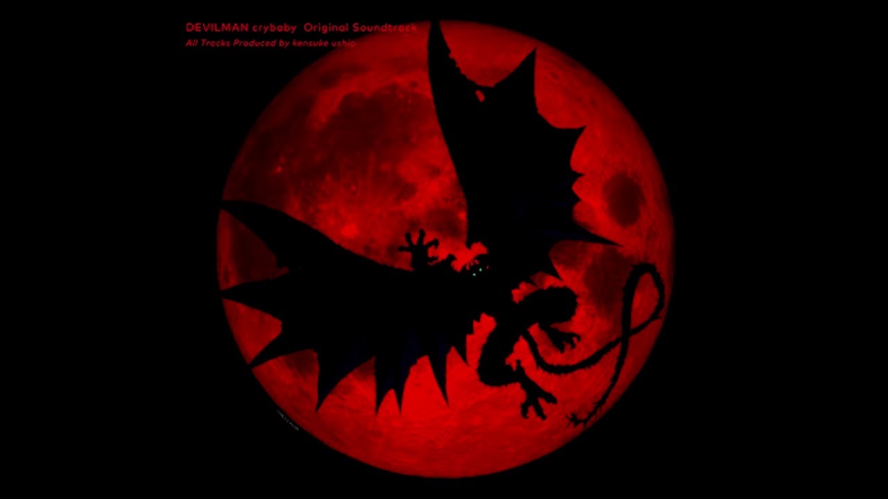 Devilman Crybaby OST Dual Mix 