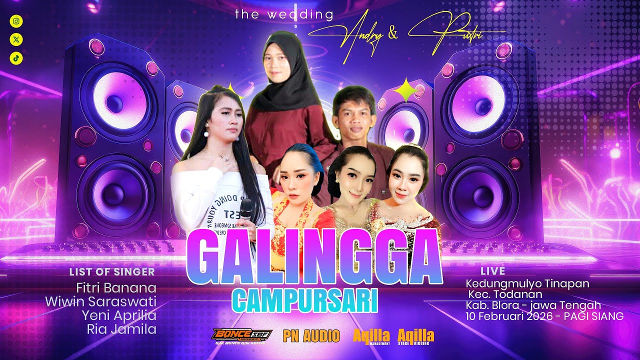 🔴LIVE GALINGGA CAMPURSARI WEDDING ANDRY & PUTRI - KEDUNGMULYO TINAPAN TODANAN BLORA - PN AUDIO