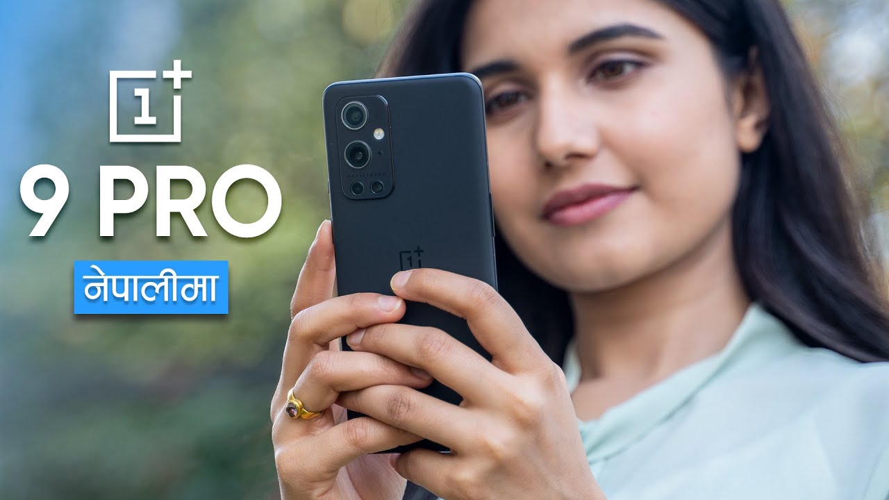 OnePlus 9 Pro Full Review नेपालीमा