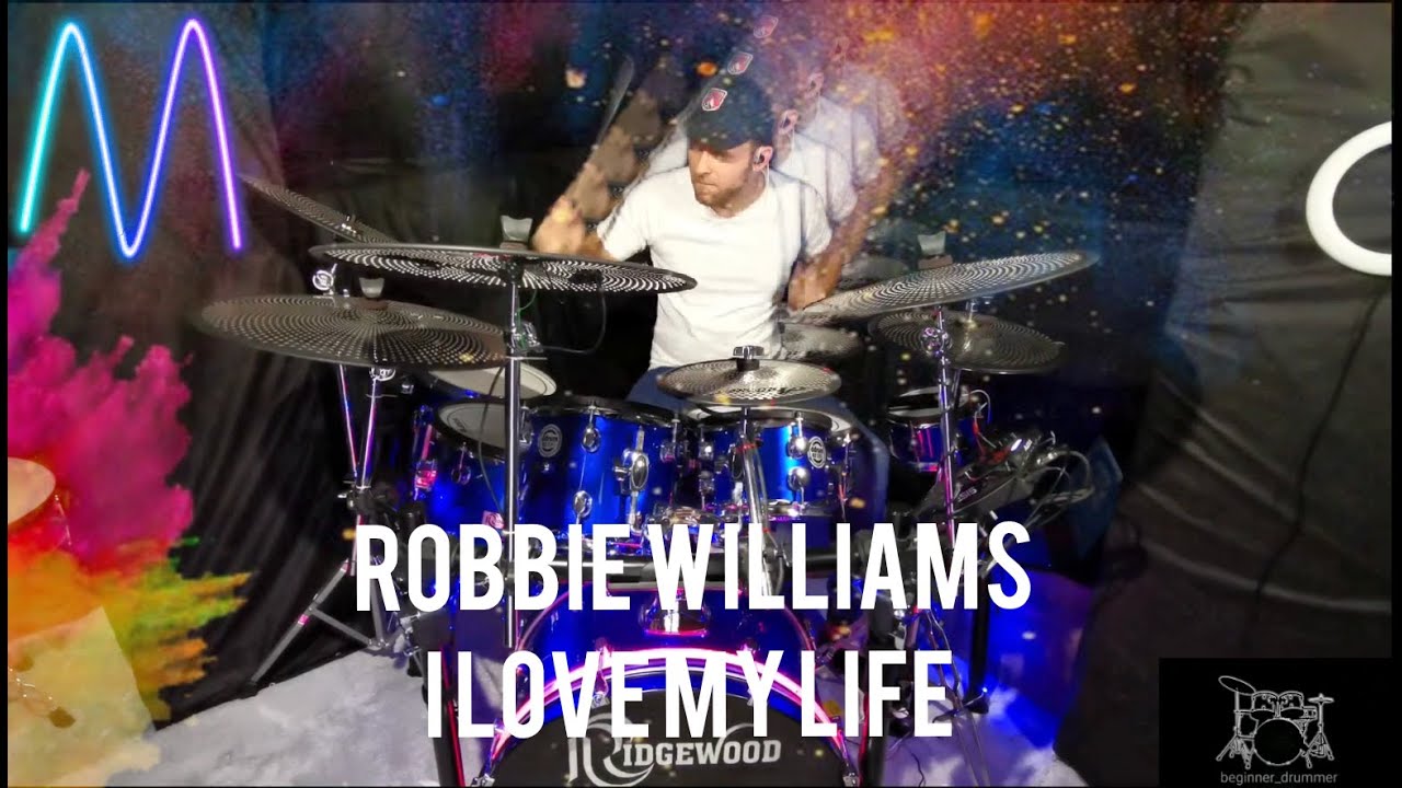 Robbie Williams_I love my life #robbiewilliams #drumcover #alesis#drumless