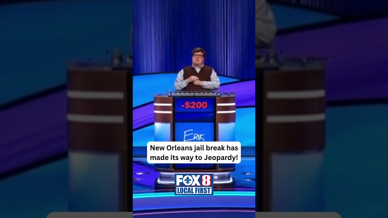 New Orleans jailbreak becomes a Jeopardy! clue