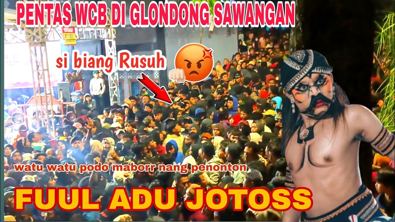 🔴GEGER GEDEN❗❗PENTAS WCB DI GLONDONG BATUR SAWANGAN DISERTAI ADU JOTOS#wcb 