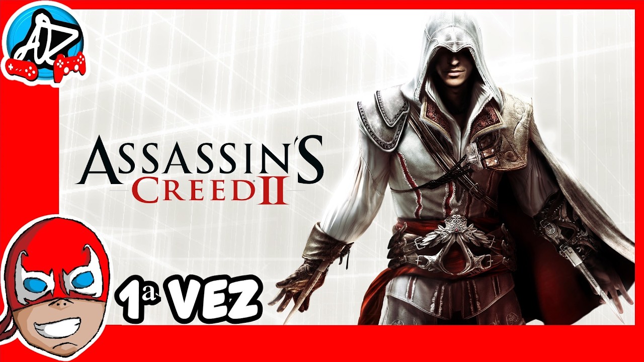 ◄ Assassin's Creed 2 ♦ Primeira vez ►