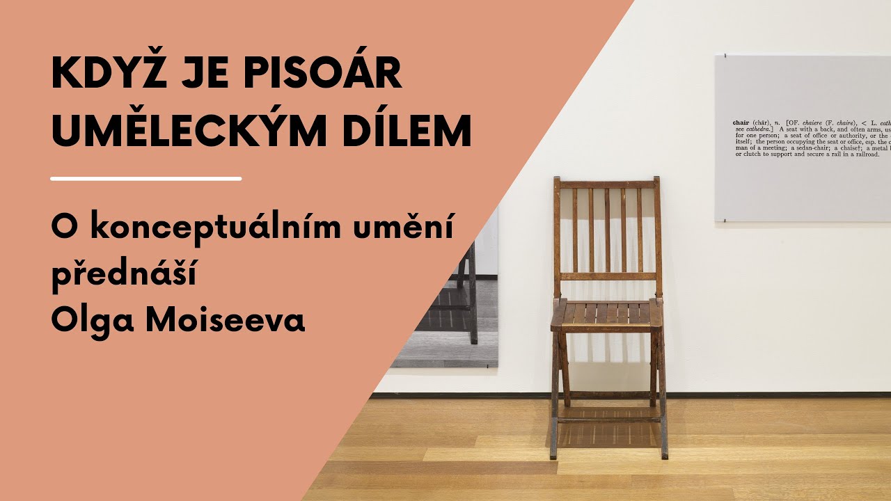 Když je pisoár uměleckým dílem aneb O konceptuálním umění