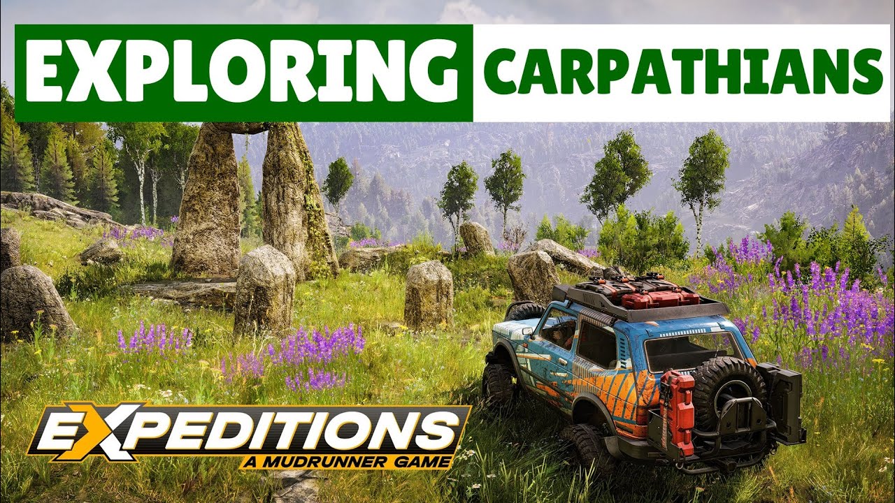 Carpathians Is Completely Different | Expeditions: A MudRunner