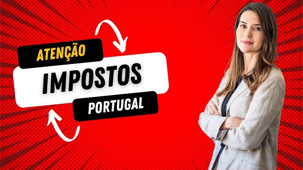 Impostos para Estrangeiros em Portugal