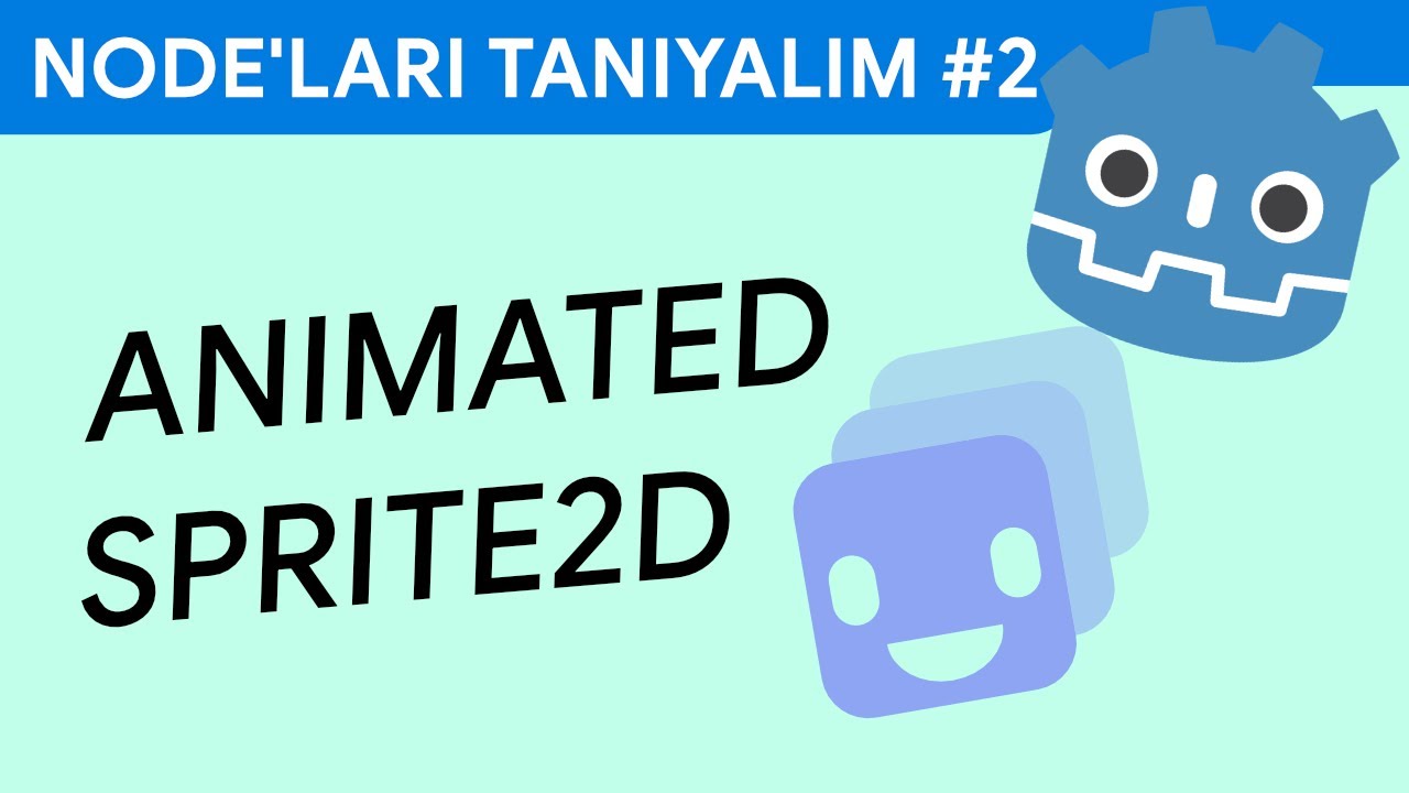 Godot Node'ları #2 - AnimatedSprite2D