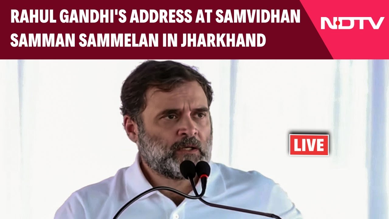 Rahul Gandhi Ranchi | Rahul Gandhi's Address At Samvidhan Samman Sammelan In  Jharkhand