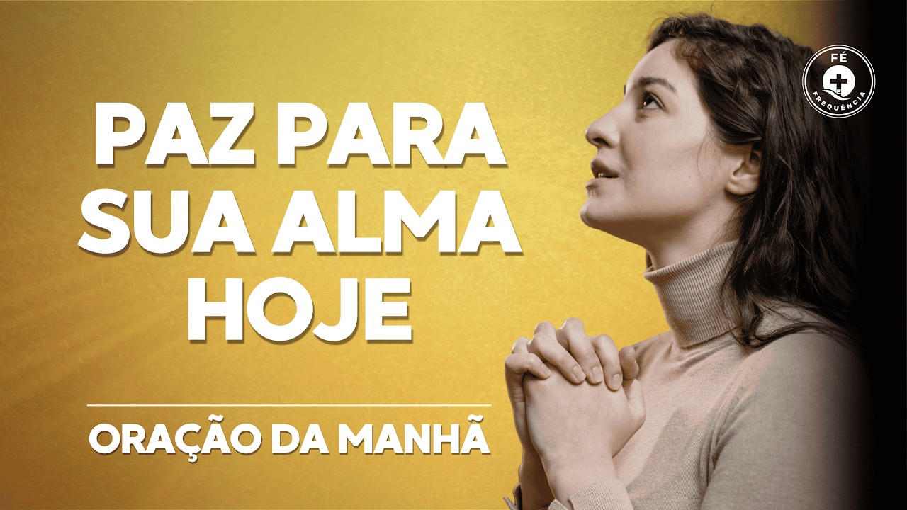 Deus Vai Curar Sua Alma e Trazer Paz Hoje