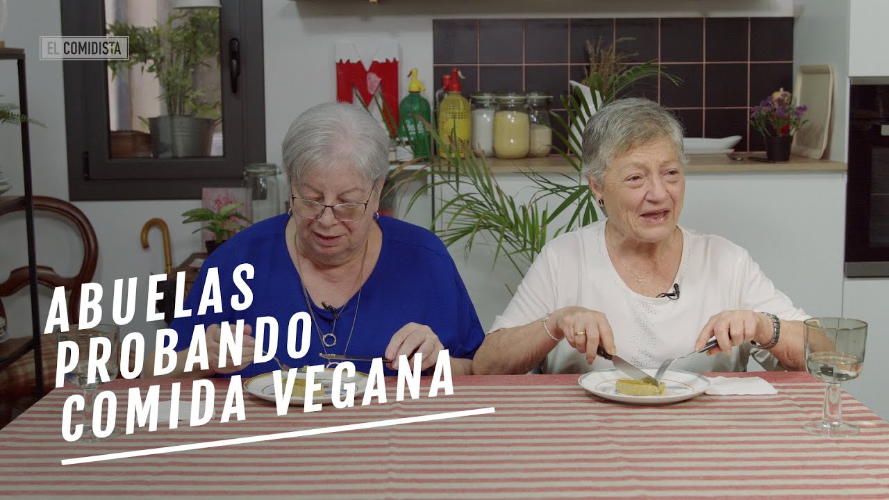 EL COMIDISTA | ¿Qué piensan las abuelas de los productos para veganos?