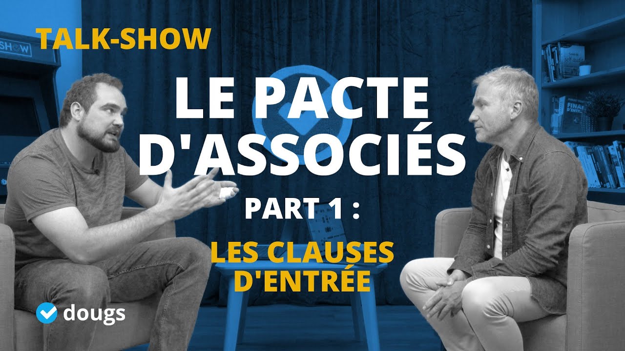 Entreprendre &agrave; plusieurs 👉 le Pacte d'associ&eacute;s peut &ecirc;tre utile : les clauses d'entr&eacute;e !