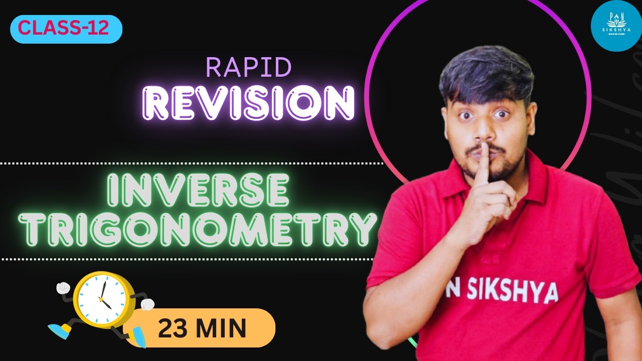 Class 12 Maths | Rapid Revision – Inverse Trigonometry | 23 Minutes Full Chapter 🔥 | CHSE Odisha