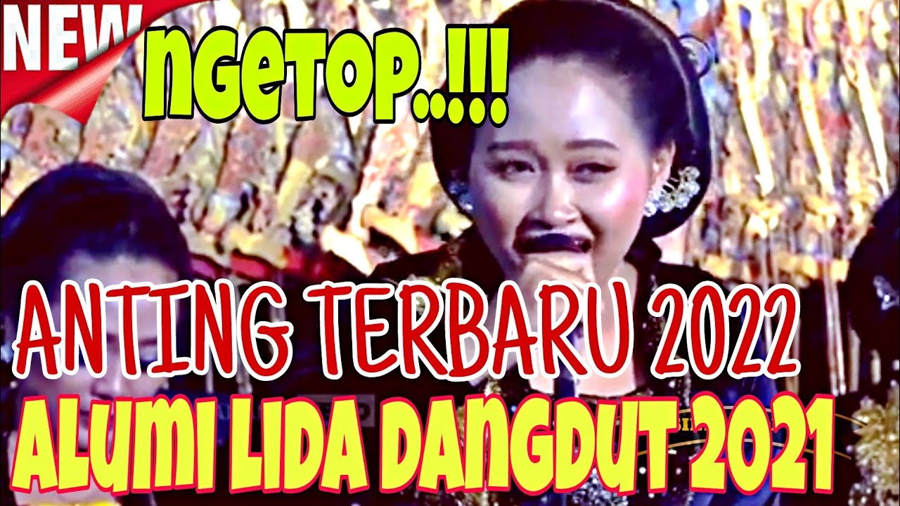 ANTING LAMBANGSIH TERBARU_ALUMI LIDA 2021_SUARANNYA SEMAKIN JOSSS