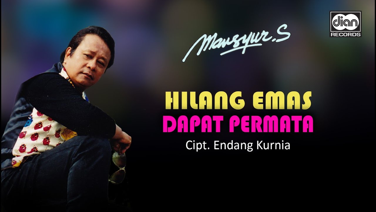Hilang Emas Dapat Permata - Mansyur S. | Official Music Video