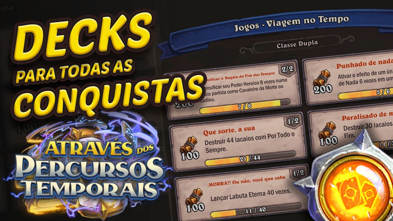 Decks para Todas as Conquistas da Expansão Através dos Percursos Temporais 🏆 Hearthstone