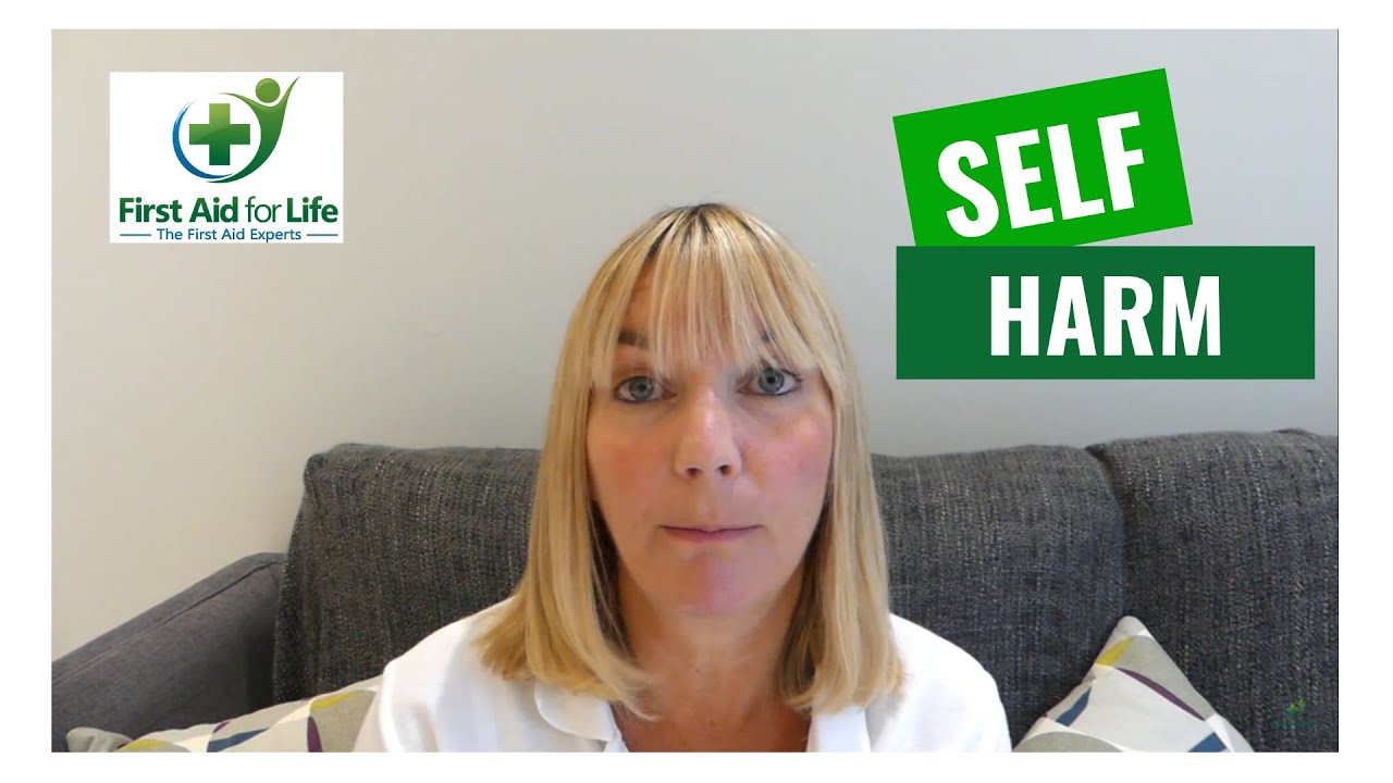 Self Harm | Mental Health First Aid