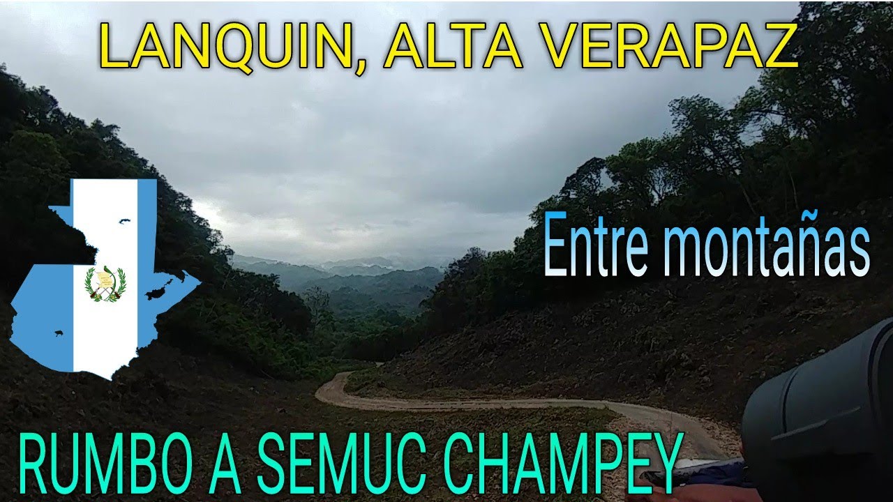 Camino duro para llegar a semuc champey lanquin alta verapaz Guatemala pero vale la pena