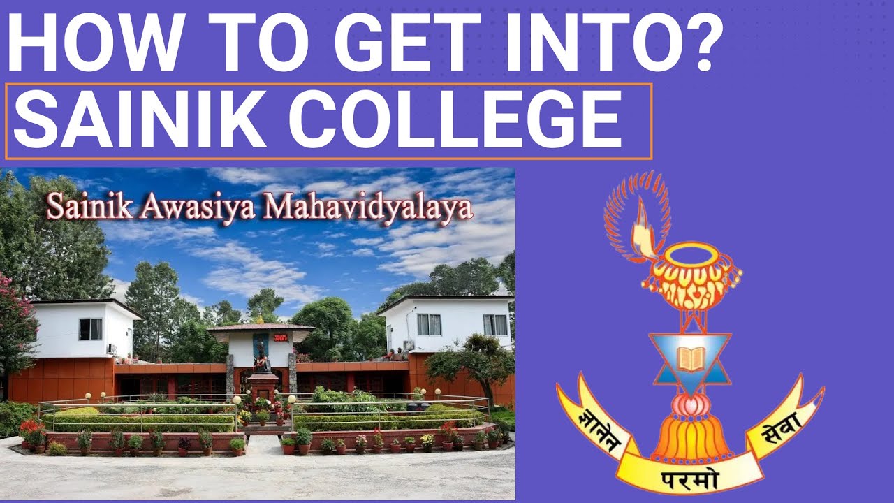 HOW TO GET INTO SAINIK COLLEGE ; BHAKTAPUR?