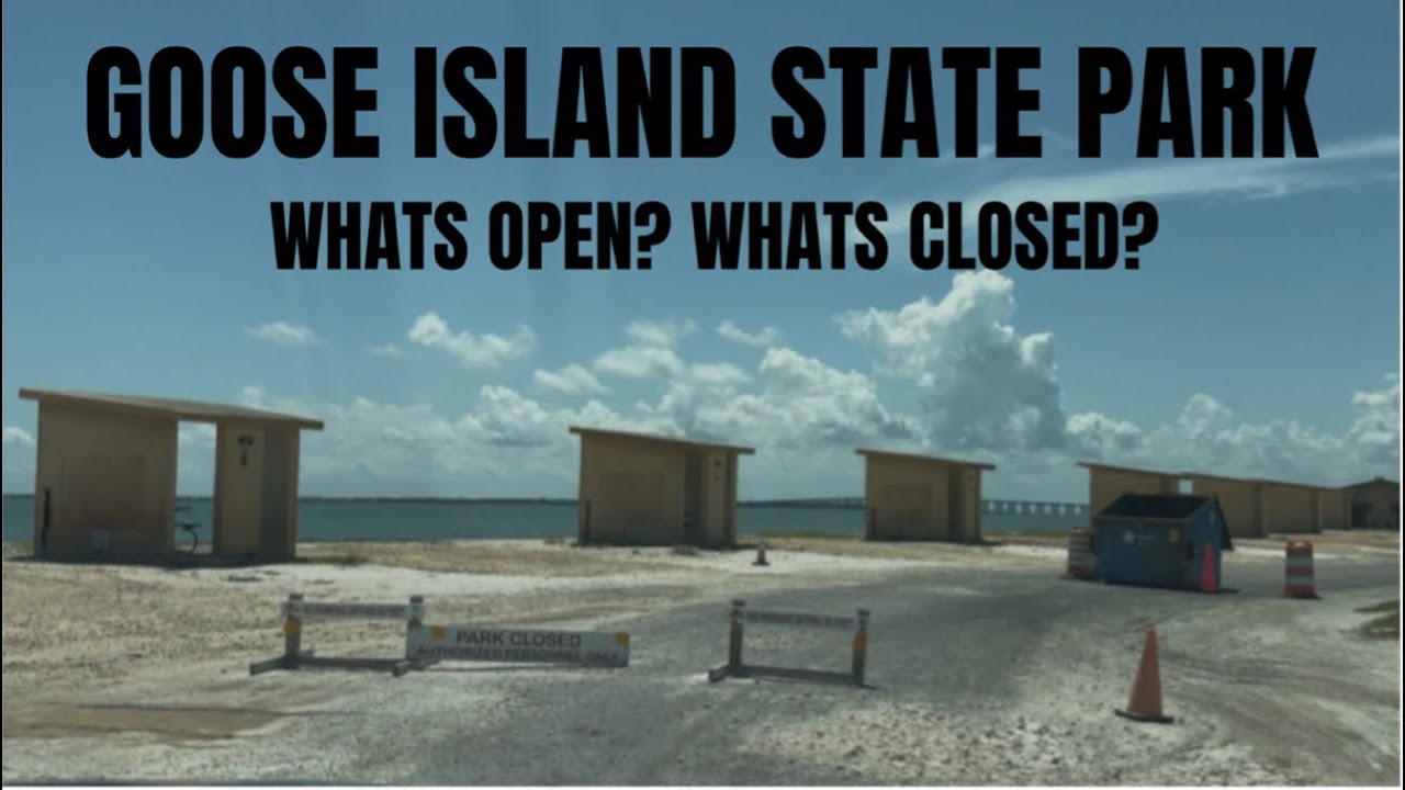 Goose Island State Park: What’s open? What’s Closed? 