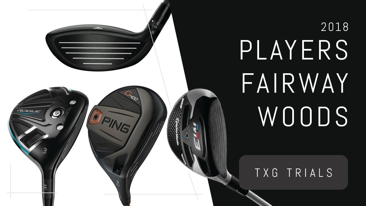 Players' Fairway Wood Comparison
