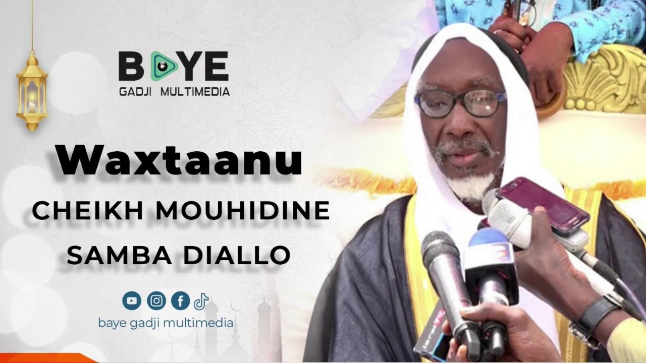 🛑 EN DIRECT : WAKHTANE CHEIKH MOUHIDINE SAMBA DIALLO : ORIGINE DE L'HUMANITE  AdamA et AWA