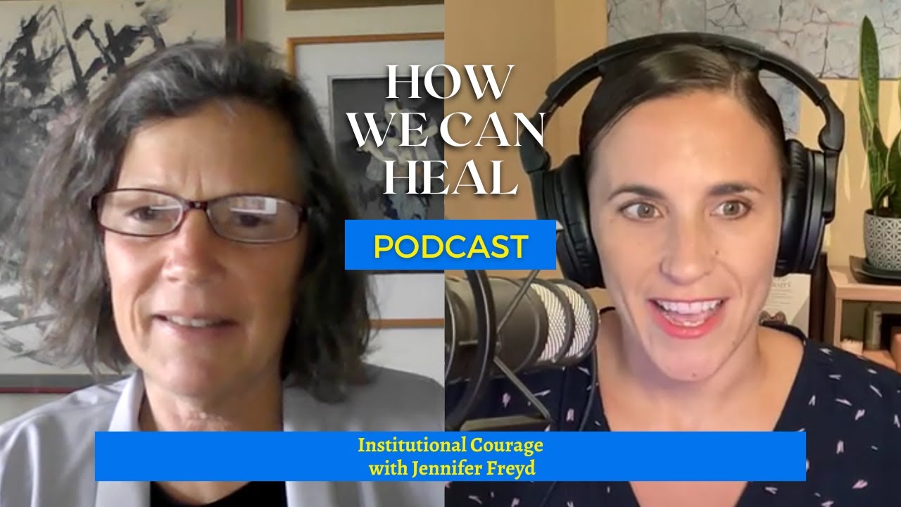 Institutional Courage with Jennifer Freyd