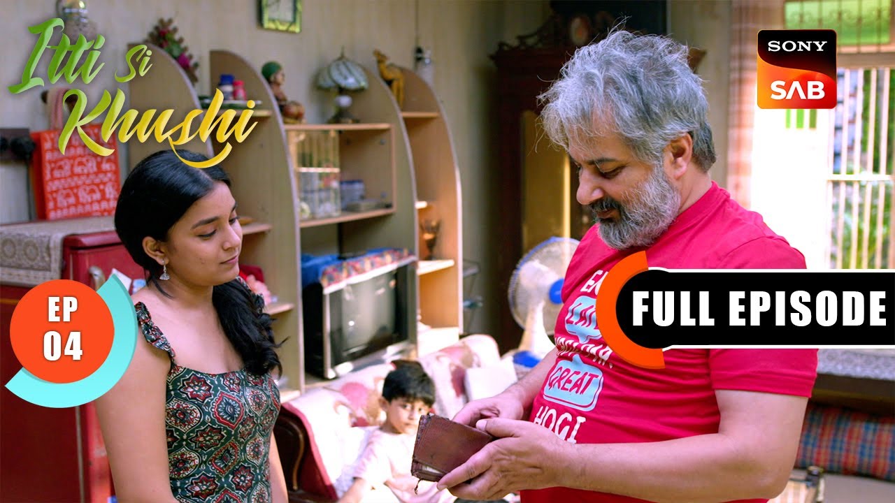 Suhas Injures Bandya | Itti Si Khushi | Ep 4 | Full Episode | 21 Aug 2025