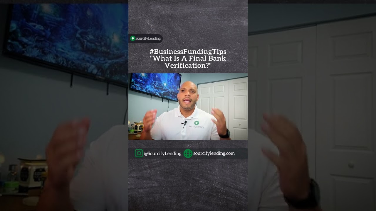 What Is A Final Bank Verification? | SourcifyLending